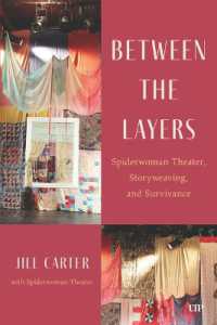 Between the Layers : Spiderwoman Theatre, Storyweaving, and Survivance