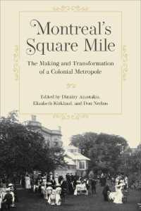 Montreal's Square Mile : The Making and Transformation of a Colonial Metropole -- Hardback