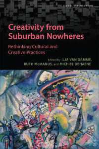 Creativity from Suburban Nowheres : Rethinking Cultural and Creative Practices (Global Suburbanisms)