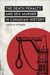 The Death Penalty and Sex Murder in Canadian History (Osgoode Society for Canadian Legal History)