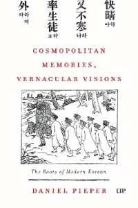 Cosmopolitan Memories, Vernacular Visions : The Roots of Modern Korean