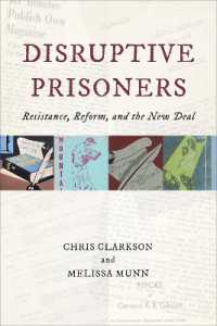 Disruptive Prisoners : Resistance, Reform, and the New Deal