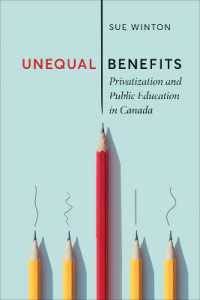 Unequal Benefits : Privatization and Public Education in Canada (Utp Insights)