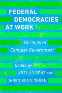 Federal Democracies at Work : Varieties of Complex Government