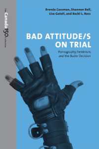 Bad Attitude(s) on Trial : Pornography, Feminism, and the Butler Decision (The Canada 150 Collection)