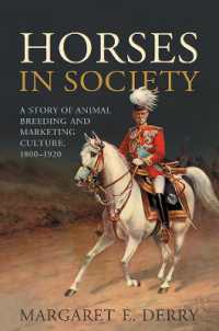 Horses in Society : A Story of Animal Breeding and Marketing Culture, 1800-1920