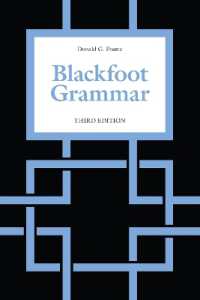 Blackfoot Grammar : Third Edition （3RD）