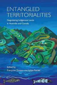 Entangled Territorialities : Negotiating Indigenous Lands in Australia and Canada