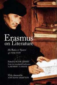 Erasmus on Literature : His Ratio or 'System' of 1518/1519 (Erasmus Studies)