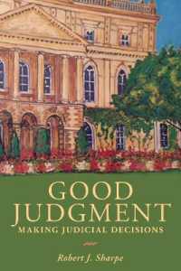 Good Judgment : Making Judicial Decisions