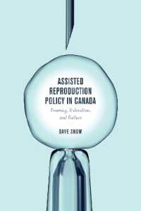 Assisted Reproduction Policy in Canada : Framing, Federalism, and Failure