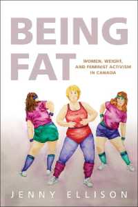 Being Fat : Women, Weight, and Feminist Activism in Canada