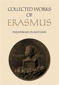 Collected Works of Erasmus : Paraphrase on Matthew, Volume 45 (Collected Works of Erasmus)