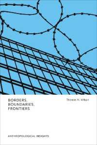 Borders, Boundaries, Frontiers : Anthropological Insights (Anthropological Insights)