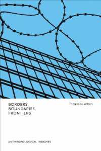 Borders, Boundaries, Frontiers : Anthropological Insights (Anthropological Insights)