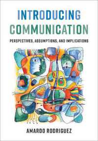 Introducing Communication : Perspectives, Assumptions, and Implications