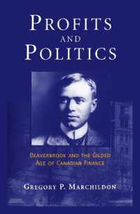 Profits and Politics : Beaverbrook and the Gilded Age of Canadian Finance