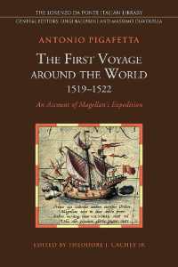 The First Voyage around the World, 1519-1522 : An Account of Magellan's Expedition (Lorenzo Da Ponte Italian Library)