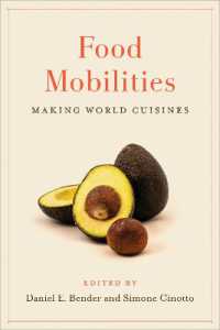 Food Mobilities : Making World Cuisines (Culinaria)