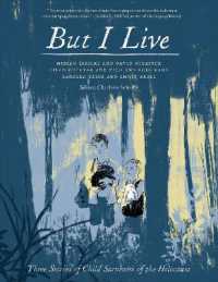 But I Live : Three Stories from Child Survivors of the Holocaust