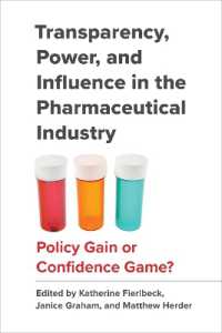Transparency, Power, and Influence in the Pharmaceutical Industry : Policy Gain or Confidence Game?