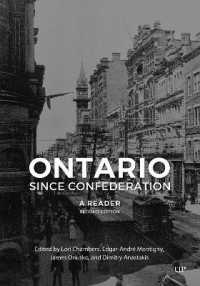 Ontario since Confederation : A Reader, Second Edition （2ND）