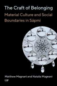 The Craft of Belonging : Material Culture and Social Boundaries in Sápmi