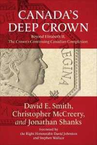 Canada's Deep Crown : Beyond Elizabeth II, the Crown's Continuing Canadian Complexion