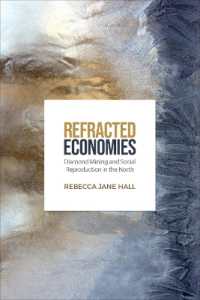 Refracted Economies : Diamond Mining and Social Reproduction in the North