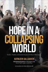 Hope in a Collapsing World : Youth, Theatre, and Listening as a Political Alternative