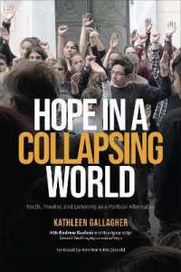 Hope in a Collapsing World : Youth, Theatre, and Listening as a Political Alternative
