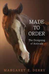 Made to Order : The Designing of Animals