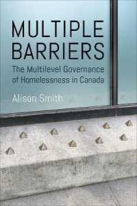 Multiple Barriers : The Multilevel Governance of Homelessness in Canada (Studies in Comparative Political Economy and Public Policy)