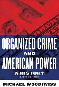 Organized Crime and American Power : A History -- Hardback （2 Revised）