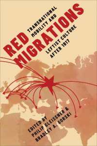 Red Migrations : Transnational Mobility and Leftist Culture after 1917