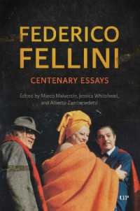 Federico Fellini : Centenary Essays (Toronto Italian Studies)