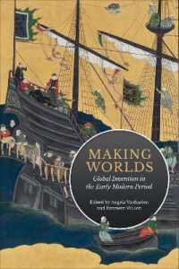 Making Worlds : Global Invention in the Early Modern Period (Ucla Clark Memorial Library Series)