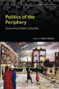 Politics of the Periphery : Governing Global Suburbia (Global Suburbanisms)