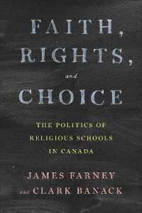 Faith, Rights, and Choice : The Politics of Religious Schools in Canada (Political Development: Comparative Perspectives)
