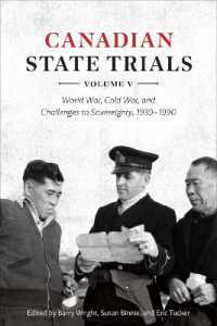 Canadian State Trials, Volume V : World War, Cold War, and Challenges to Sovereignty, 1939-1990 (Osgoode Society for Canadian Legal History)
