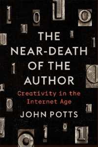 The Near-Death of the Author : Creativity in the Internet Age
