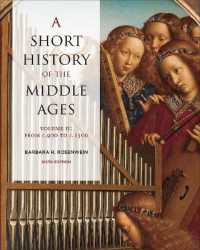 A Short History of the Middle Ages, Volume II : From c.900 to c.1500, Sixth Edition （6TH）