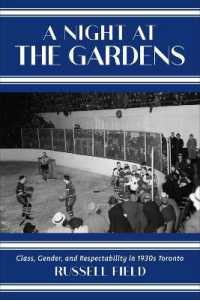 A Night at the Gardens : Class, Gender, and Respectability in 1930s Toronto