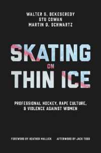 Skating on Thin Ice : Professional Hockey, Rape Culture, and Violence against Women