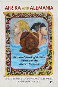 Afrika and Alemania : German-Speaking Women, Africa, and the African Diaspora (German and European Studies)
