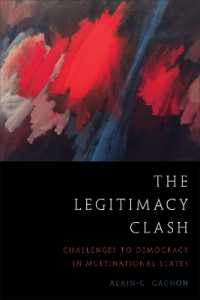 The Legitimacy Clash : Challenges to Democracy in Multinational States