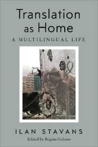 Translation as Home : A Multilingual Life