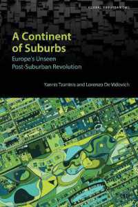 A Continent of Suburbs : Europe's Unseen Post-Suburban Revolution (Global Suburbanisms)