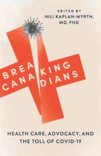 Breaking Canadians : Health Care, Advocacy, and the Toll of COVID-19
