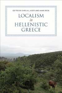 Localism in Hellenistic Greece (Phoenix Supplementary Volumes)